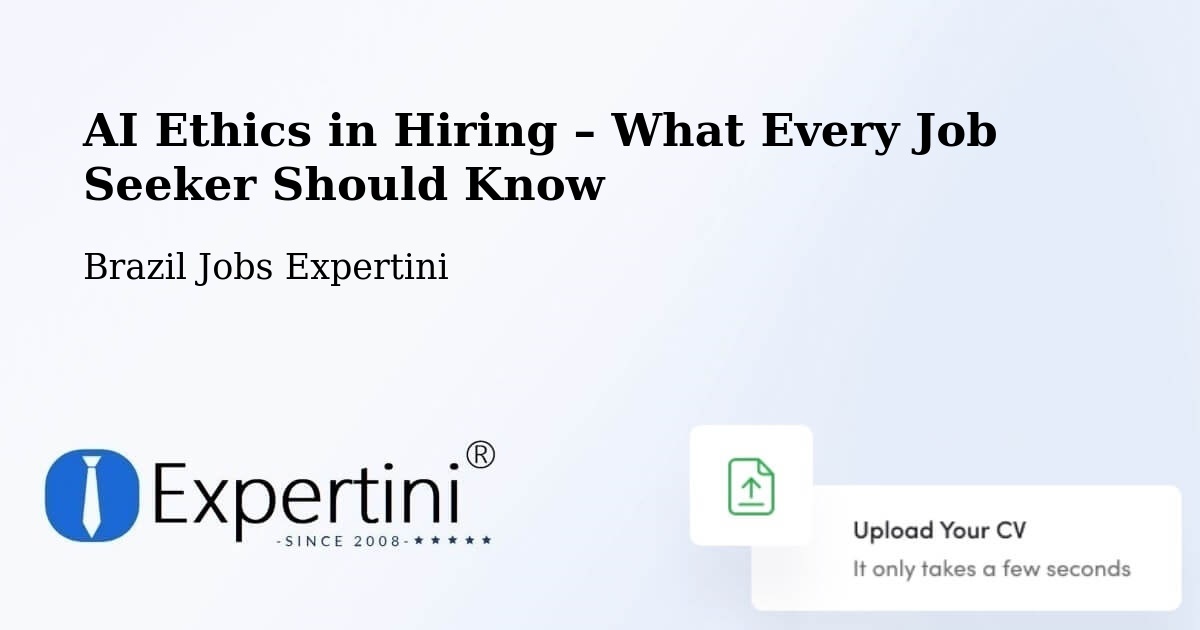 AI Ethics in Recruitment & Hiring – Lavras - Lavras, Brazil Jobs Expertini