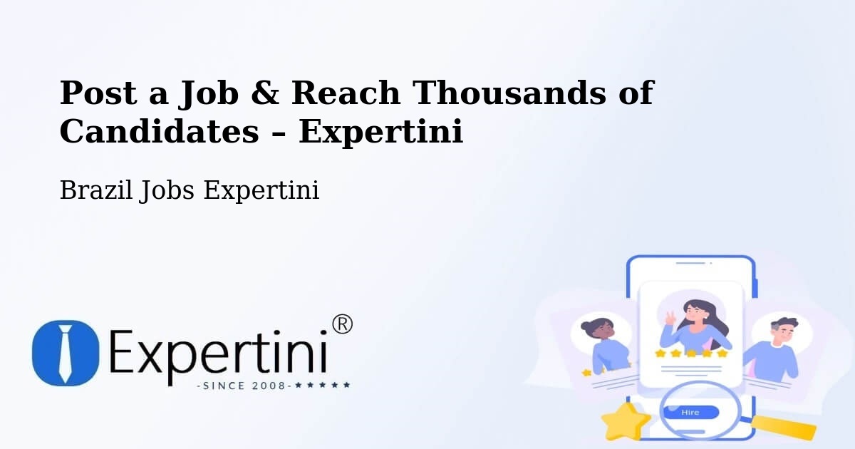 Post a Job in Lavras – Hire the Right Talent - Lavras, Brazil Jobs Expertini