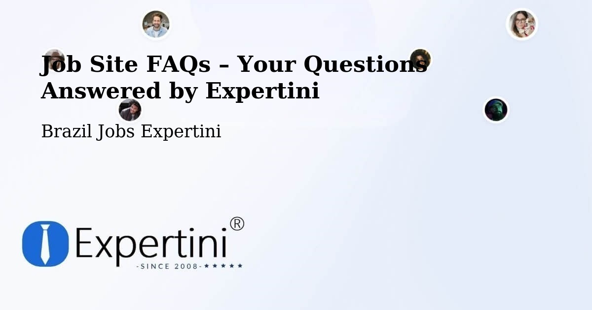 Job Site FAQs – Frequently Asked Questions – Lavras - Lavras, Brazil Jobs Expertini